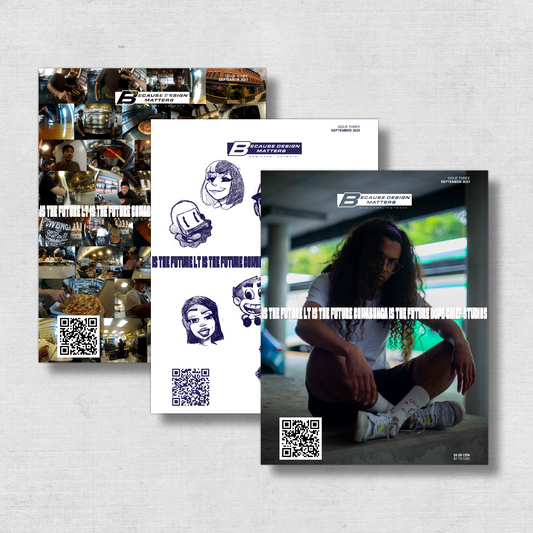 Because Design Matters Magazine: Issue Three